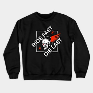 Ride Fast Crewneck Sweatshirt